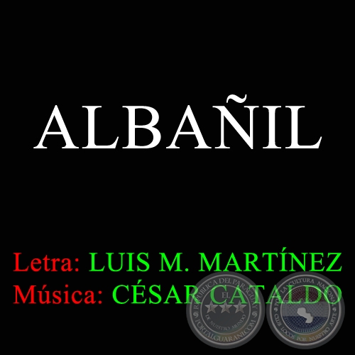 ALBAIL - Letra LUIS MARA MARTNEZ 