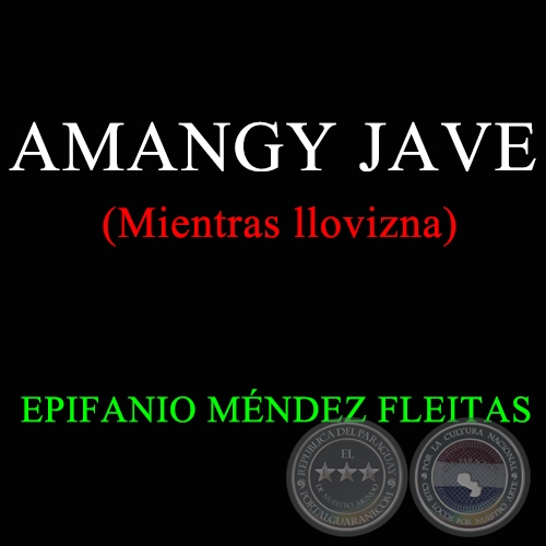 AMANGY JAVE - EPIFANIO MNDEZ FLEITAS