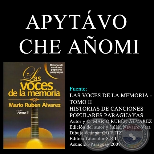 APYTVO CHE AOMI - Msica: EULOGIO AYALA / RAMN MENDOZA