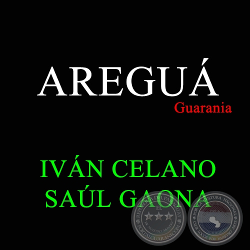 AREGU - Guarania de SAL GAONA