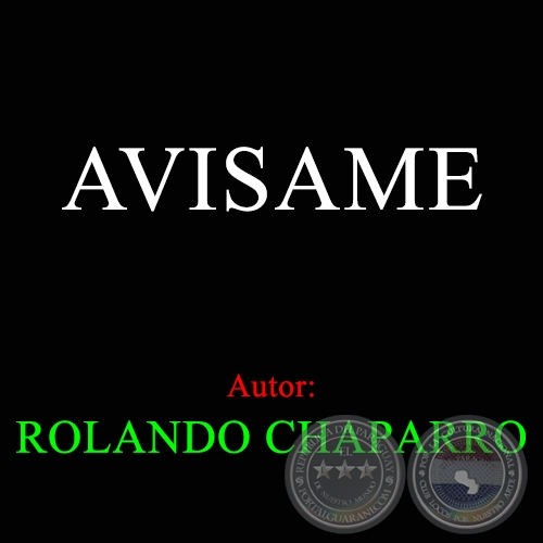 AVISAME - Autor ROLANDO CHAPARRO