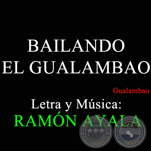 BAILANDO EL GUALAMBAO - Gualambao de RAMN AYALA