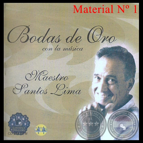 BODAS DE ORO CON LA MSICA - MAESTRO SANTOS LIMA - Material N 1