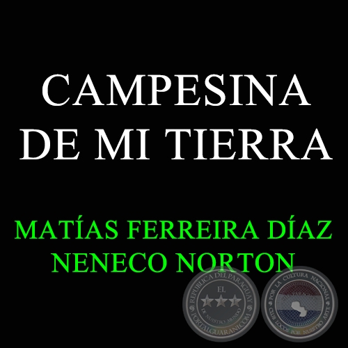 CAMPESINA DE MI TIERRA - NENECO NORTON
