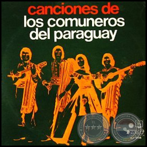 CANCIONES DE LOS COMUNEROS DEL PARAGUAY - Ao 1973