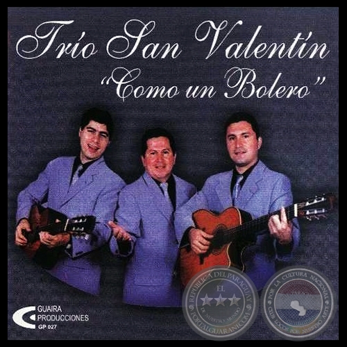 COMO UN BOLERO - TRO SAN VALENTN