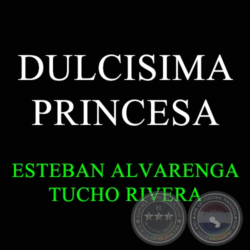 DULCISIMA PRINCESA - Polca de TUCHO RIVERA