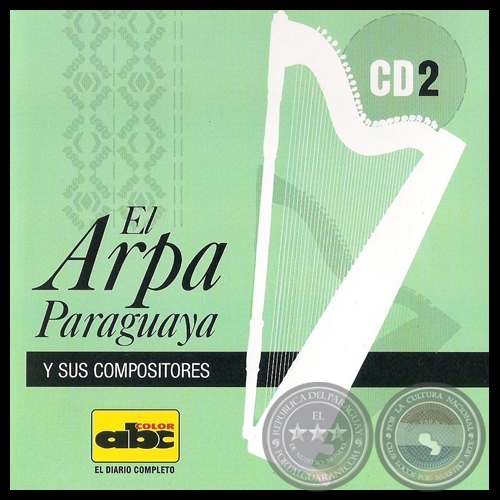 EL ARPA PARAGUAYA Y SUS COMPOSITORES - Material N 2 - Ao 2009