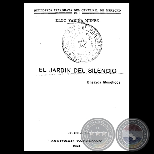 EL JARDN DEL SILENCIO: ENSAYOS FILOSFICOS, 1925 - Por ELOY FARIA NEZ
