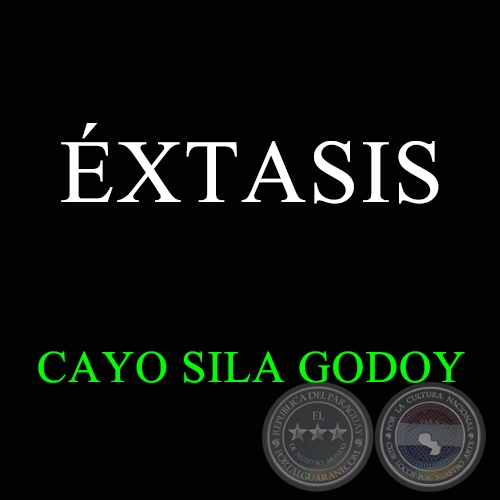 XTASIS - CAYO SILA GODOY