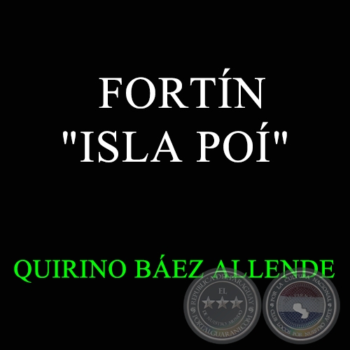 FORTN ISLA PO - QUIRINO BEZ ALLENDE