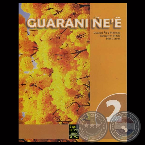 GUARANI EẼ 2 - Por  FELICIANO ACOSTA y OTROS