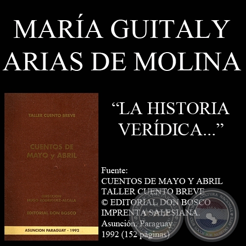 LA HISTORIA VERDICA DE UN PUEBLO QUE NUNCA EXISTI (Cuento de GUITALY ARIAS) 