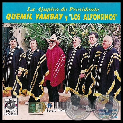 LA AJUPIRO DE PRESIDENTE - QUEMIL YAMBAY Y LOS ALFONSINOS - Ao 1995