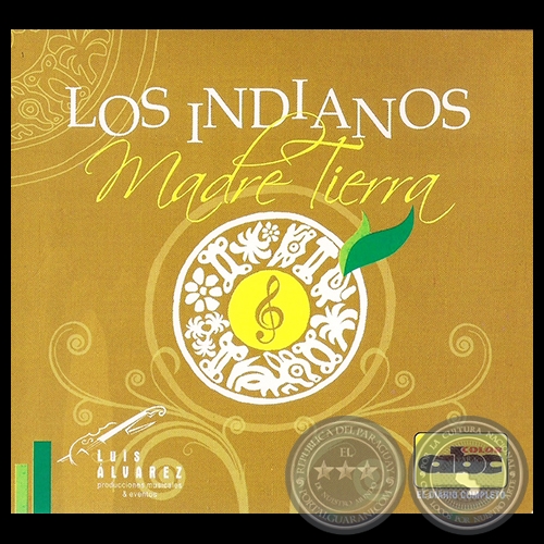 MADRE TIERRA - LOS INDIANOS - Ao 2013