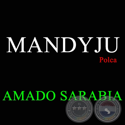 MANDIJU - AMADO SARABIA