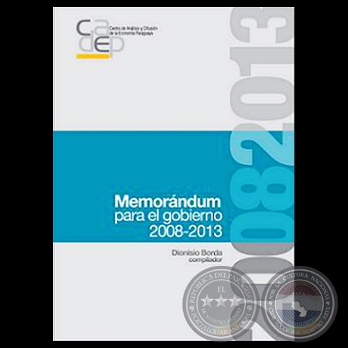 MEMORANDUM PARA EL GOBIERNO 2008 - 2013