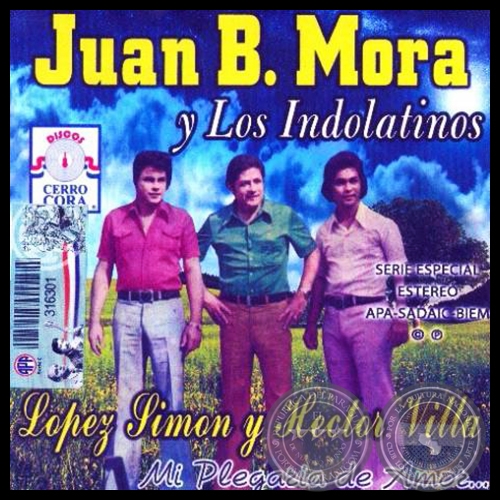 MI PLEGARIA DE AMOR - JUAN B. MORA Y LOS INDOLATINOS