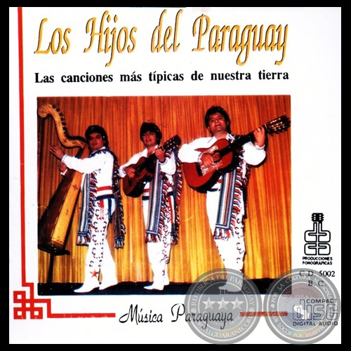 MSICA PARAGUAYA - LOS HIJOS DEL PARAGUAY