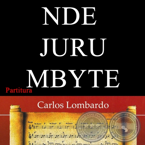 NDE JURU MBYTE (Partitura) - Polca de EMILIANO R. FERNÁNDEZ