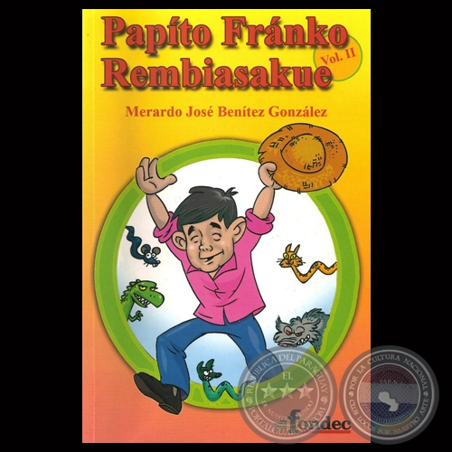 PAPTO FRNKO REMBIASAKUE - Por MERARDO JOS BENTEZ GONZLEZ - Ao 2009