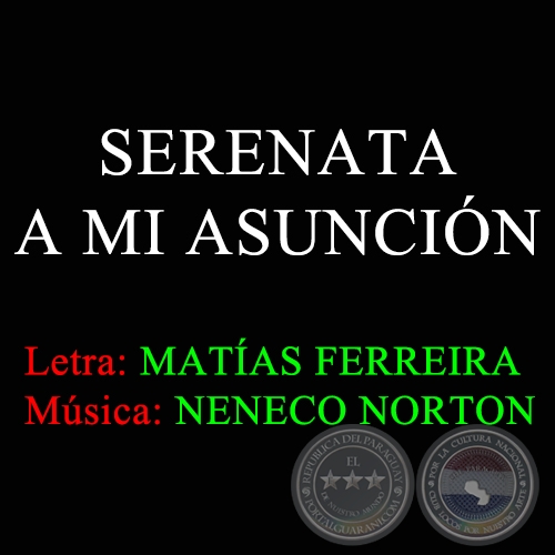 SERENATA A MI ASUNCIN - Letra de MATAS FERREIRA