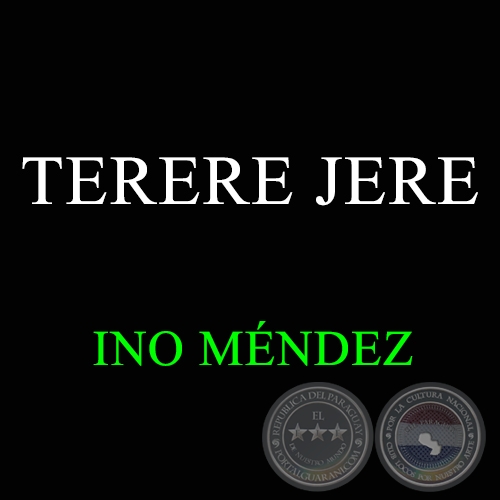 TERERE JERE - INO MNDEZ