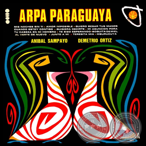 ARPA PARAGUAYA - ANBAL SAMPAYO Y DEMETRIO ORTZ