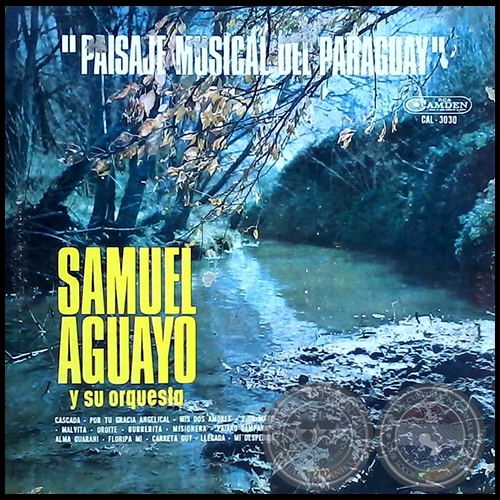 PAISAJE MUSICAL DEL PARAGUAY - SAMUEL AGUAYO