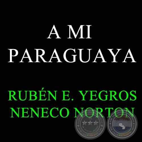 A MI PARAGUAYA - NENECO NORTON