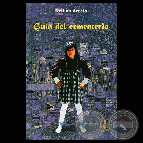  GUA DEL CEMENTERIO - Cuentos de DELFINA ACOSTA - Ao 2009