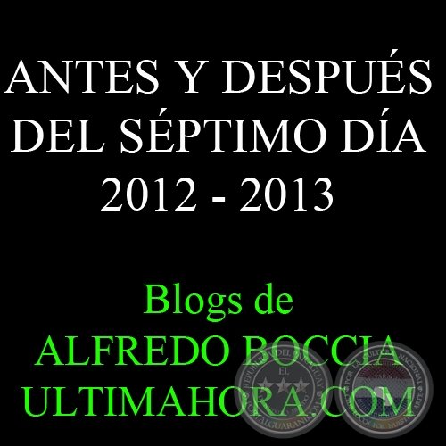 ANTES Y DESPUS DEL SPTIMO DA 2012 - 2013 - Blogs de ALFREDO BOCCIA