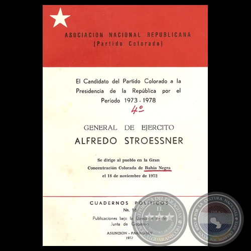 CONCENTRACION COLORADA DE BAHIA NEGRA, 1972 - Discurso de ALFREDO STROESSNER 