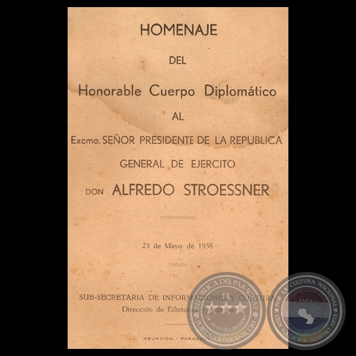 HOMENAJE DEL HONORABLE CUERPO DIPLOMTICO, 1958 - Discurso del General ALFREDO STROESSNER 