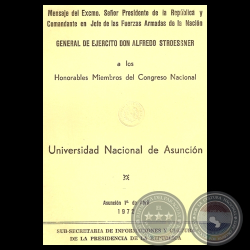 UNIVERSIDAD NACIONAL DE ASUNCIN, 1972 - Mensaje Pdte. ALFREDO STROESSNER