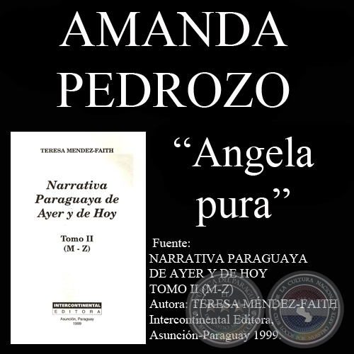 NGELA PURA - Cuento de AMANDA PEDROZO - Ao 1999