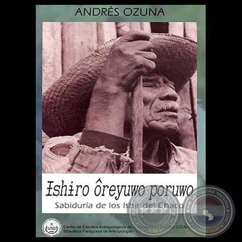SABIDURA DE LOS ISHIR DEL CHACO - Obra de ANDRS OZUNA - Volumen 73