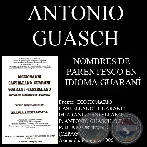 NOMBRES DE PARENTESCO EN IDIOMA GUARAN USADOS ACTUALMENTE - Por ANTONIO GUASCH