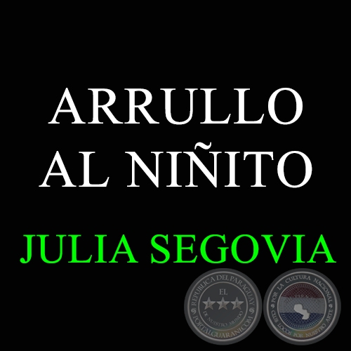 ARRULLO AL NIITO - Letra de JULIA SEGOVIA