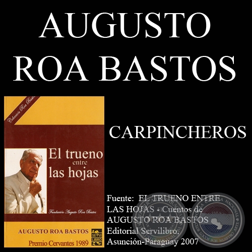 CARPINCHEROS (Cuento de AUGUSTO ROA BASTOS)