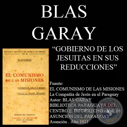 GOBIERNO DE LOS JESUÍTAS (Autor: BLAS GARAY)