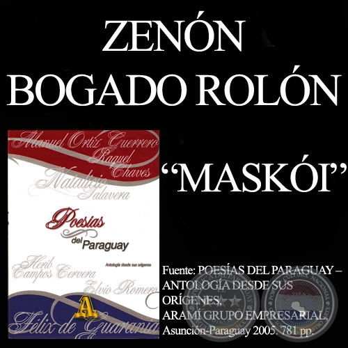 MASKI - Poesa en guaran de  ZENN BOGADO ROLN