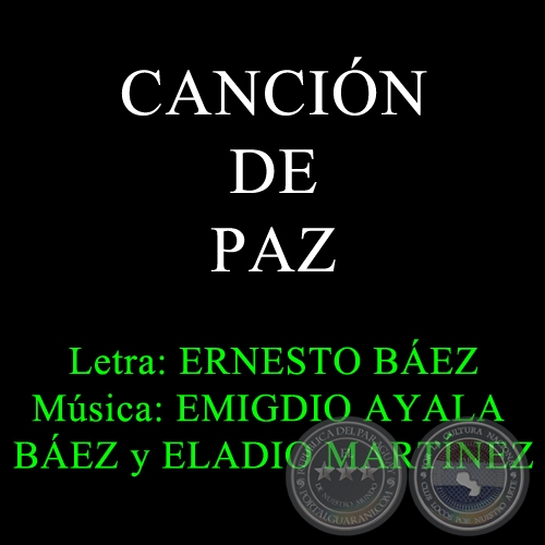 CANCIN DE PAZ - Letra: ERNESTO BEZ