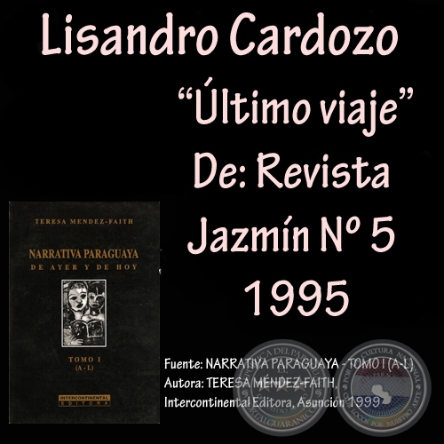 LTIMO VIAJE, 1995 - Cuento de LISANDRO CARDOZO