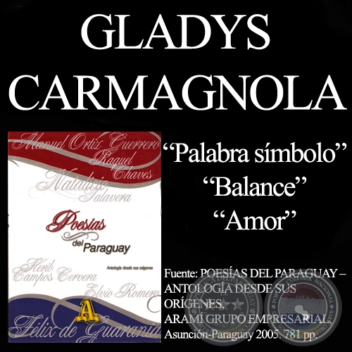 PALABRA SÍMBOLO, BALANCE y AMOR - Poesías de GLADYS CARMAGNOLA