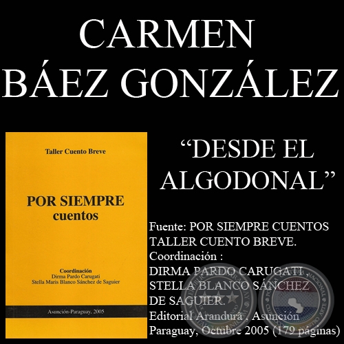 DESDE EL ALGODONAL (Cuento de CARMEN BÁEZ GONZÁLEZ)