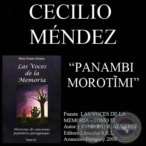PANAMBI MOROTĨMI - Letra y msica: CECILIO MNDEZ 