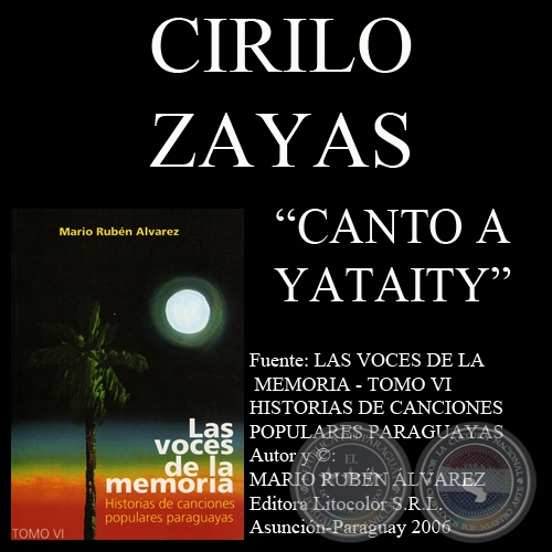 CANTO A YATAITY - Letra y msica de CIRILO ZAYAS y CHINITA DE NICOLA