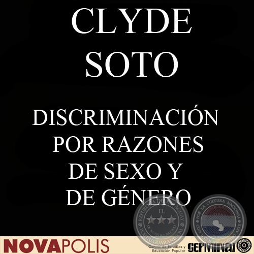 DISCRIMINACIN POR RAZONES DE SEXO Y DE GNERO (CLYDE SOTO)