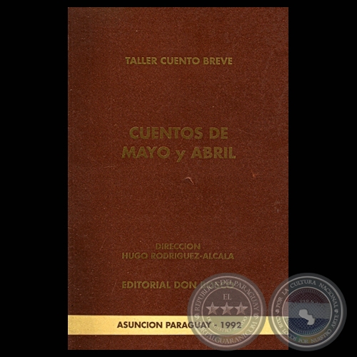 CUENTOS DE MAYO Y ABRIL (TALLER CUENTO BREVE, 1992)